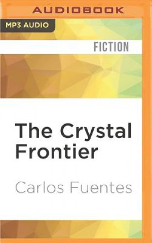 Digital The Crystal Frontier: A Novel in Nine Stories Carlos Fuentes