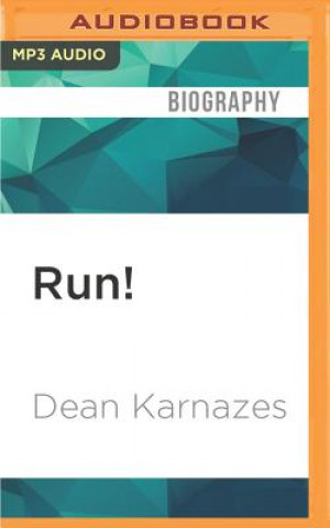 Digital Run!: 26.2 Stories of Blisters and Bliss Dean Karnazes