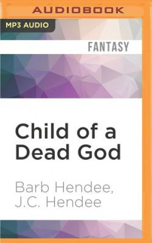 Digital Child of a Dead God Barb Hendee