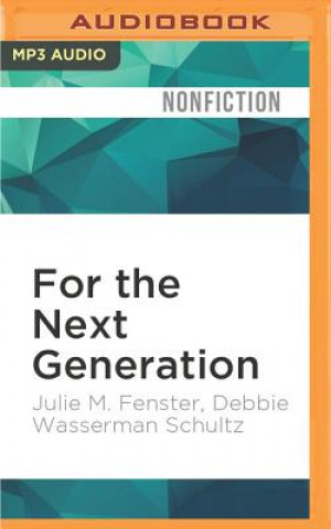 Digital For the Next Generation: A Wake-Up Call to Solving Our Nation's Problems Julie M. Fenster