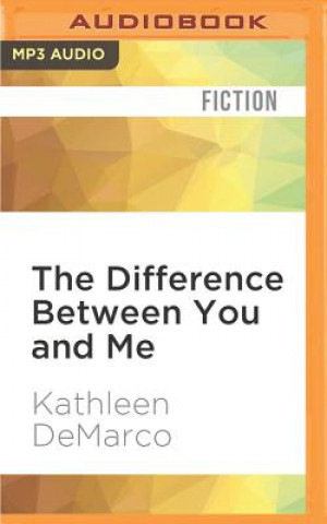 Digital The Difference Between You and Me Kathleen DeMarco