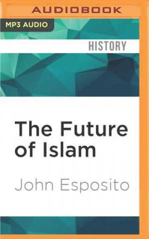 Digital The Future of Islam John Esposito