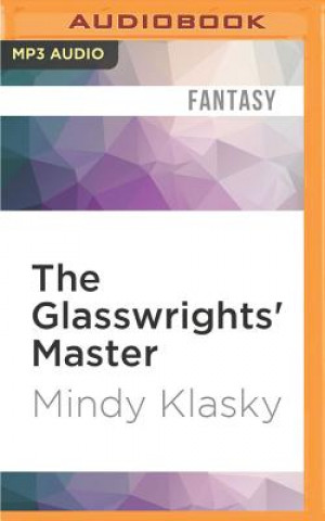 Digital The Glasswrights' Master Mindy Klasky