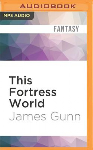 Digital This Fortress World James Gunn