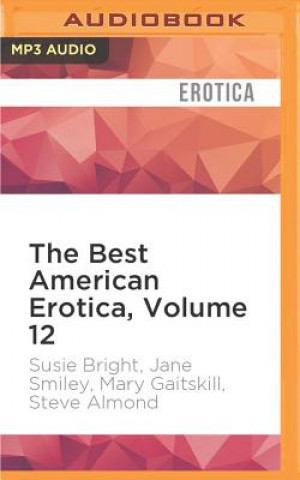 Digital The Best American Erotica, Volume 12: Surviving Darwin Susie Bright