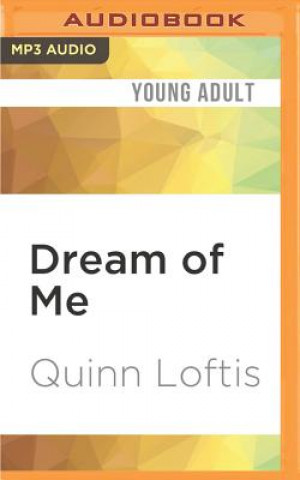 Digital Dream of Me Quinn Loftis