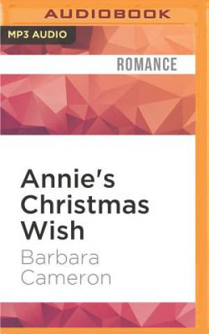 Digital Annie's Christmas Wish Barbara Cameron