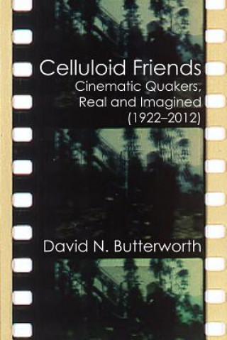 Carte Celluloid Friends David N Butterworth