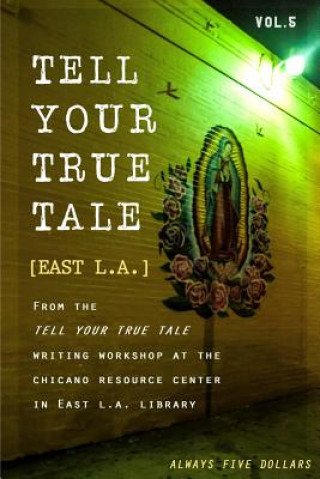 Könyv Tell Your True Tale Sam Quinones