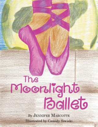 Книга Moonlight Ballet Jennifer Marcotte