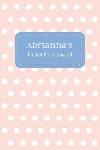 Kniha Adrianna's Pocket Posh Journal, Polka Dot Andrews McMeel Publishing