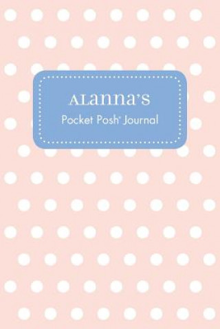 Kniha Alanna's Pocket Posh Journal, Polka Dot Andrews McMeel Publishing