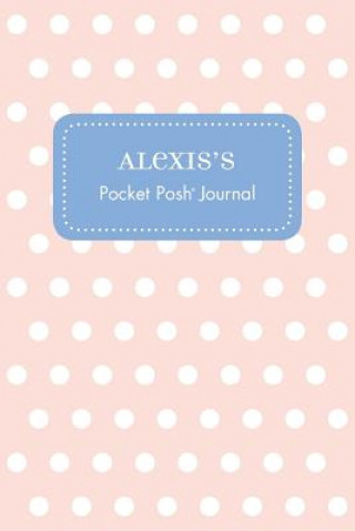 Kniha Alexis's Pocket Posh Journal, Polka Dot Andrews McMeel Publishing