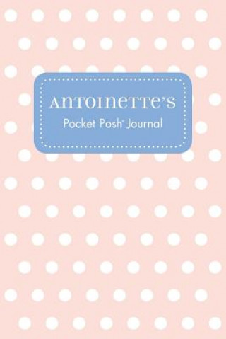 Libro Antoinette's Pocket Posh Journal, Polka Dot Andrews McMeel Publishing