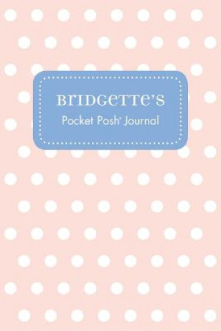 Kniha Bridgette's Pocket Posh Journal, Polka Dot Andrews McMeel Publishing