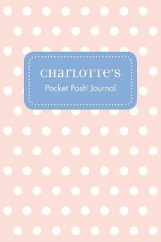 Könyv Charlotte's Pocket Posh Journal, Polka Dot Andrews McMeel Publishing