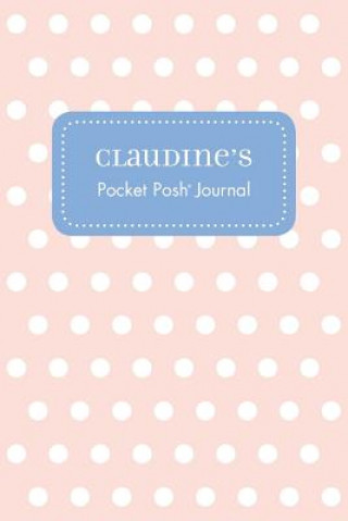 Könyv Claudine's Pocket Posh Journal, Polka Dot Andrews McMeel Publishing
