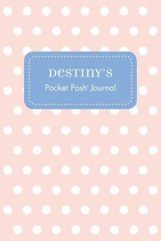 Knjiga Destiny's Pocket Posh Journal, Polka Dot Andrews McMeel Publishing