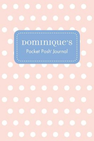 Libro Dominique's Pocket Posh Journal, Polka Dot Andrews McMeel Publishing