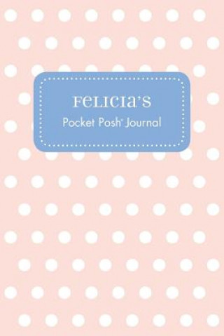 Livre Felicia's Pocket Posh Journal, Polka Dot Andrews McMeel Publishing