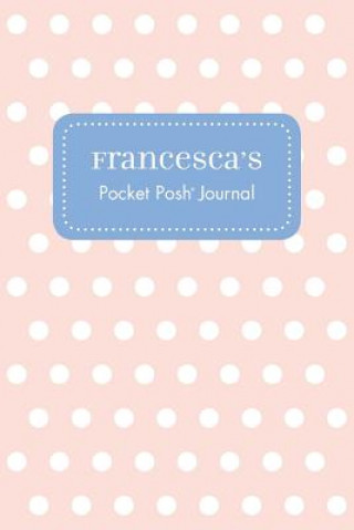 Book Francesca's Pocket Posh Journal, Polka Dot Andrews McMeel Publishing