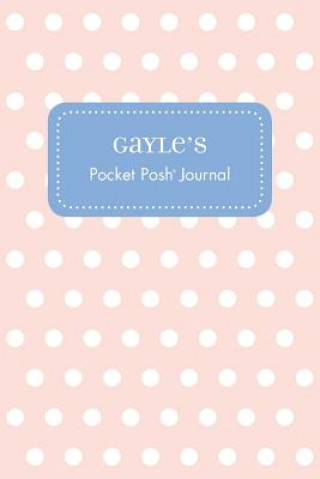 Kniha Gayle's Pocket Posh Journal, Polka Dot Andrews McMeel Publishing