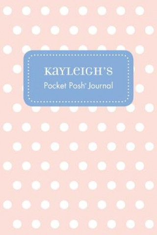 Kniha Kayleigh's Pocket Posh Journal, Polka Dot Andrews McMeel Publishing
