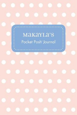 Kniha Makayla's Pocket Posh Journal, Polka Dot Andrews McMeel Publishing