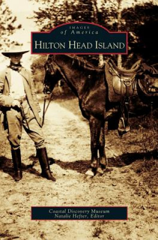 Könyv Hilton Head Island Coastal Discovery Museum