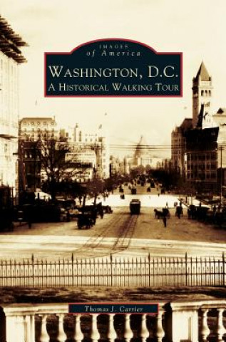 Livre Washington, D.C. Thomas J. Carrier