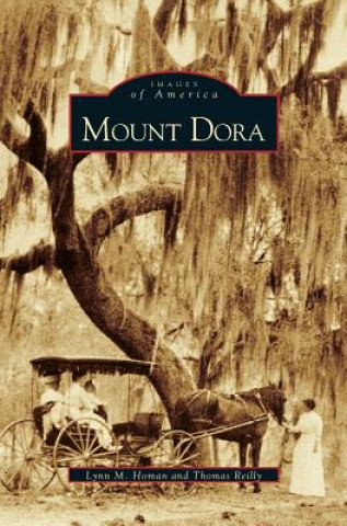 Książka Mount Dora Lynn M. Homan