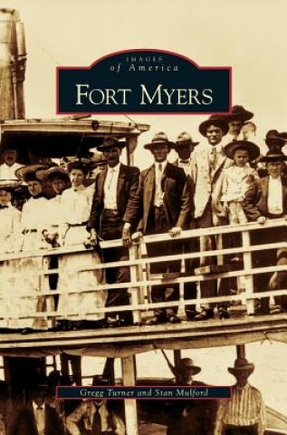 Kniha Fort Myers Gregg M. Turner