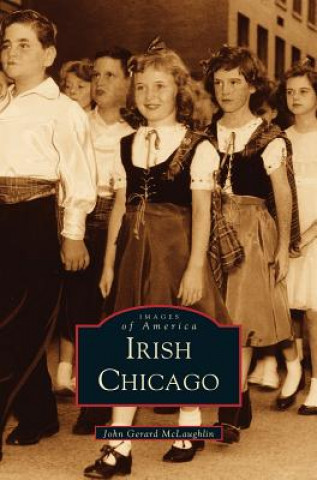 Knjiga Irish Chicago John Gerard McLaughlin