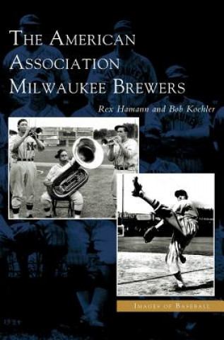 Książka American Association Milwaukee Brewers Rex Hamann