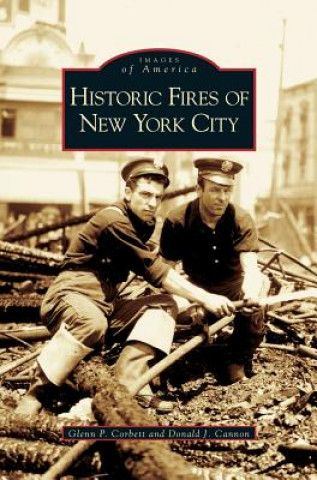 Carte Historic Fires of New York City Glenn P. Corbett