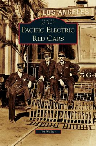 Książka Pacific Electric Red Cars Jim Walker