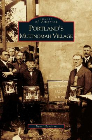 Książka Portland's Multnomah Village Nanci Hamilton