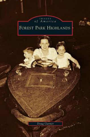 Книга Forest Park Highlands Doug Garner