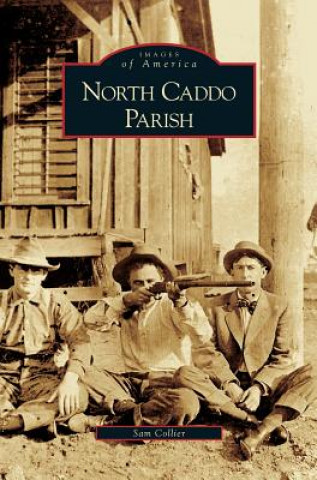 Kniha North Caddo Parish Sam Collier