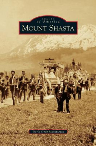 Knjiga Mount Shasta Darla Greb Mazariegos