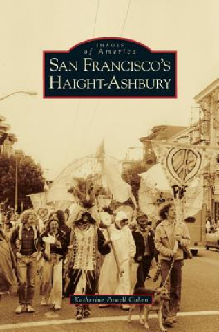 Carte San Francisco's Haight-Ashbury Katherine Powell Cohen