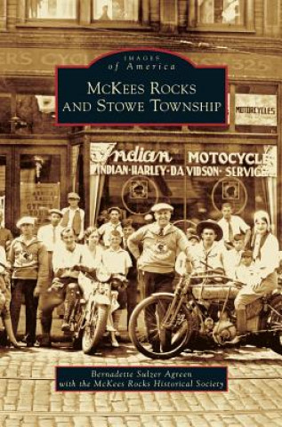 Книга McKees Rocks and Stowe Township Bernadette Sulzer Agreen