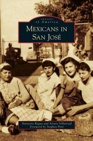 Książka Mexicans in San Jose Nannette Regua