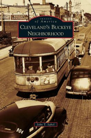 Kniha Cleveland's Buckeye Neighborhood John T. Sabol