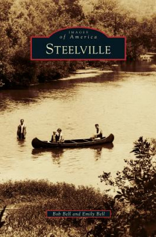 Kniha Steelville Bob Bell