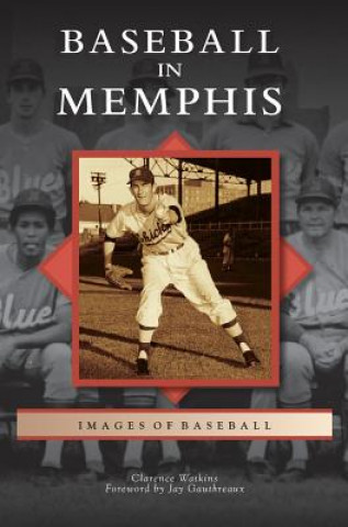 Kniha Baseball in Memphis Clarence Watkins