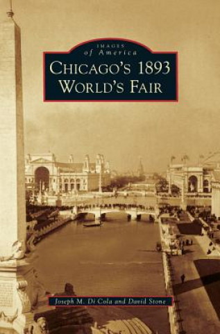 Kniha Chicago's 1893 World's Fair Joseph M. Di Cola