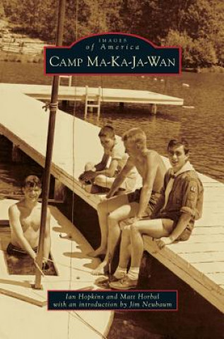 Kniha Camp Ma-Ka-Ja-Wan Ian Hopkins