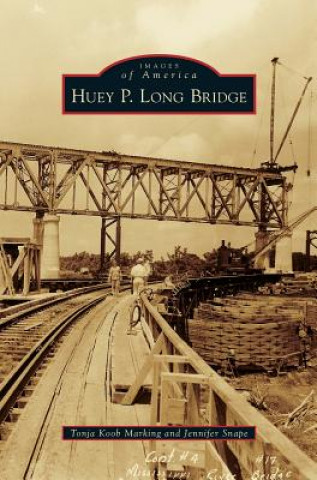 Carte Huey P. Long Bridge Tonja Koob Marking