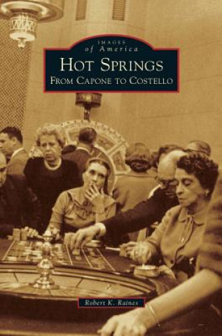 Carte Hot Springs Robert K. Raines